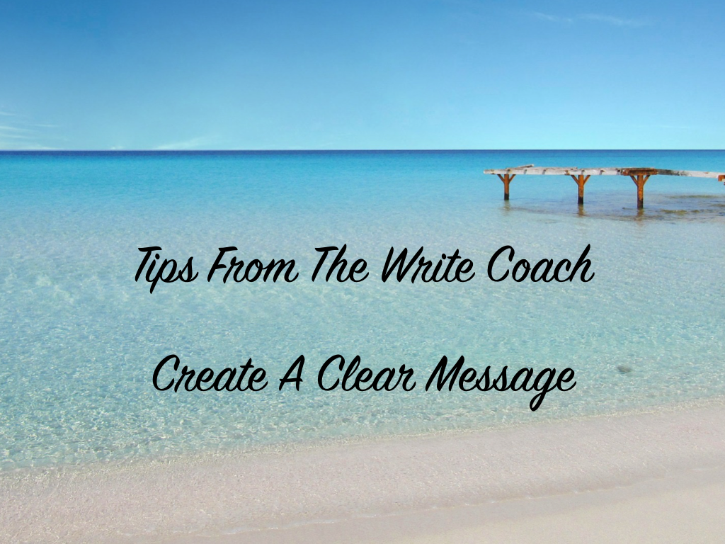 create-a-clear-message-the-write-coach